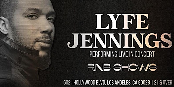 Lyfe Jennings RnB Superstar Live In Concert Los Angeles I Hollywood