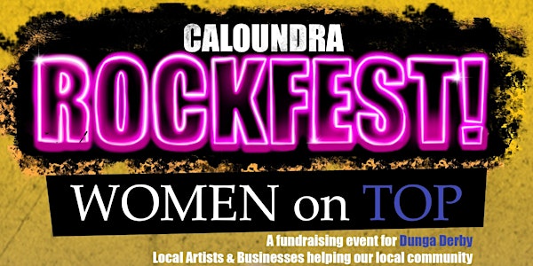 Caloundra Rockfest - Women on Top