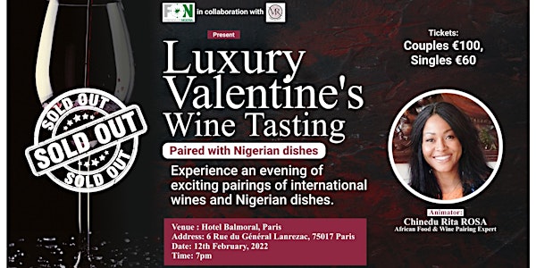 Luxury Valentine Wine Tasting paired with Nigerian Dishes