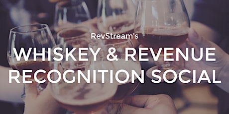 RevStream Whiskey Tasting & Revenue Recognition Social primary image