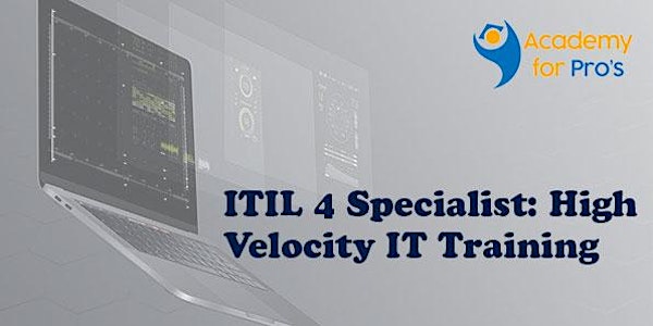 ITIL 4 Specialist: High Velocity IT Training in Edmonton