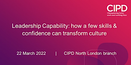 Leadership capability: how a few skills & confidence can transform culture