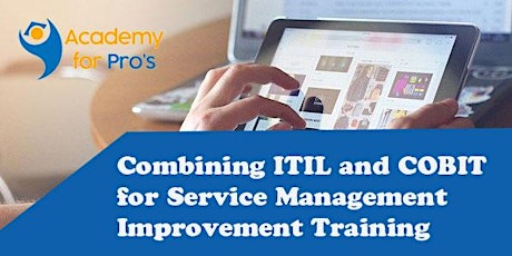Combining ITIL&COBIT for Service Management Improvement Training Kelowna