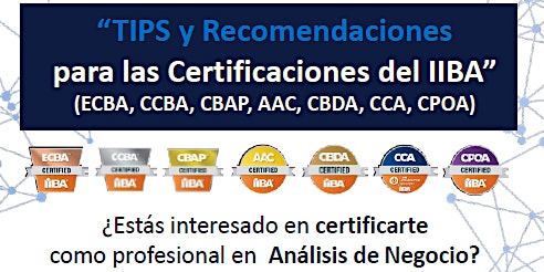 Imagen principal de "TIPS y Recomendaciones para las Certificaciones del IIBA"