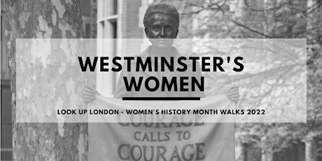 Westminster's Women - Wicked or Wonderful? | Women's History Month Walks primary image