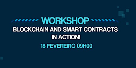 Imagem principal de Workshop | Blockchain and Smart Contracts in Action!