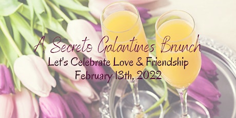 Primaire afbeelding van A Secreto Gal/Valentine's Brunch (2nd seating)