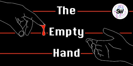 The Student Workshop Presents: The Empty Hand, a Research and Development primary image