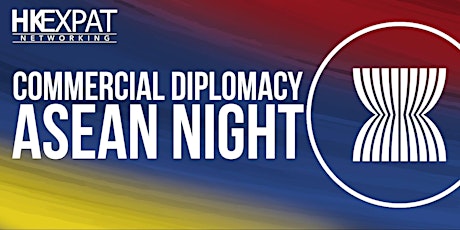 Commercial Diplomacy - ASEAN NIGHT primary image