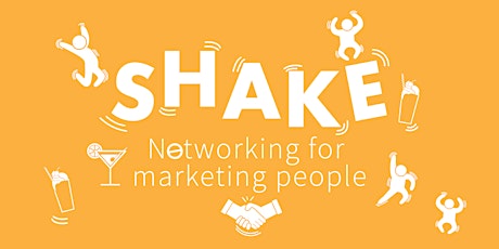 SHAKE: Networking for marketing people primary image