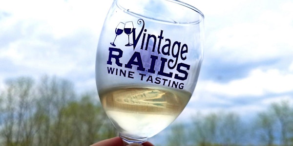 Vintage Rails Wine & Cider Tasting