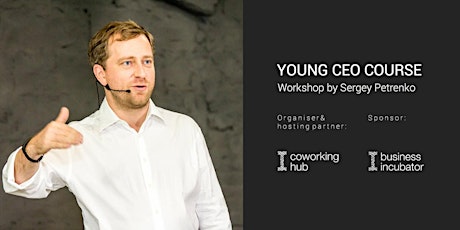 Young CEO Course | Workshop by Sergey Petrenko primary image