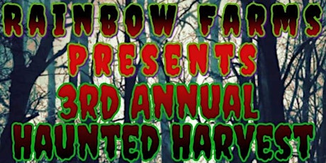 3rd Annual Haunted Harvest tickets