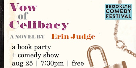 Vow of Celibacy: Book Party + Comedy Show, a Brooklyn Comedy Festival Event primary image