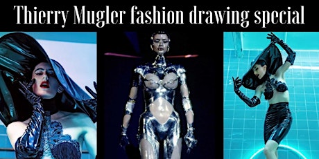 THIERRY MUGLER ONLINE HIGH FASHION LIFE DRAWING primary image
