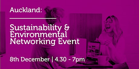 NZ081222 Auckland: Sustainability & Environmental Networking Event tickets