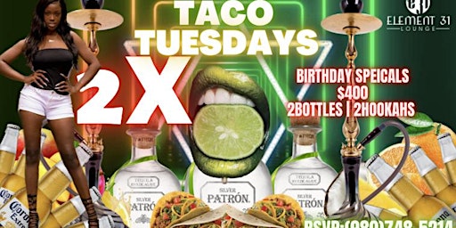 2X Taco Tuesday’s