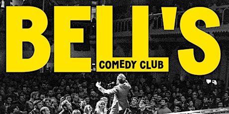 Bell's Comedy Club - International Stand-up Comedy billets