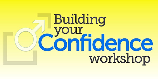 Building Your Confidence: East London