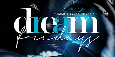 SWAGGA_L PRESENT “ DREAM FRIDAYS @ THE MADISON • EVERYONE FREE + OPEN BAR tickets