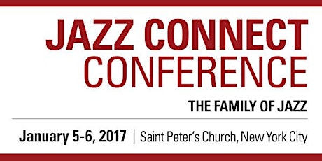 Jazz Connect Conference 2017 primary image