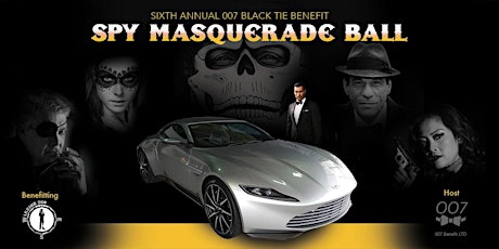 6th Annual 007 Black Tie ♦ Spy Masquerade Ball primary image