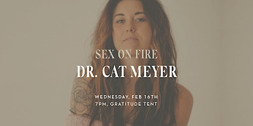 Imagen principal de Sex on Fire Dr. Cat Meyer