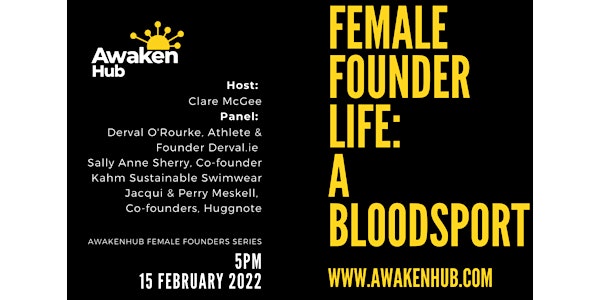Female Founder Life - A Bloodsport