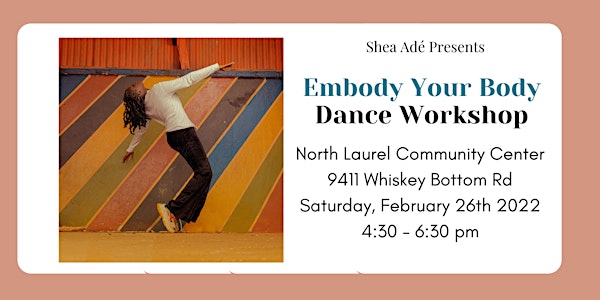 Embody Your Body Dance Workshop