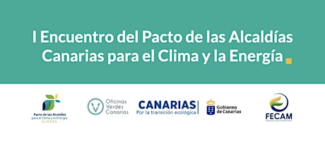 I ENCUENTRO DEL PACTO DE LAS ALCALDÍAS CANARIAS POR EL CLIMA Y LA ENERGÍA