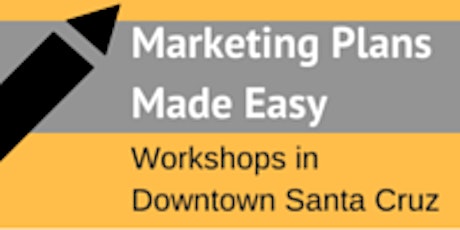 Marketing Plans Made Easy Workshop primary image