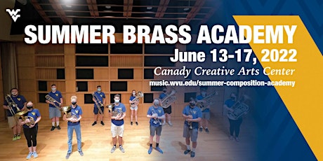 West Virginia University Summer Brass Academy 2022 tickets
