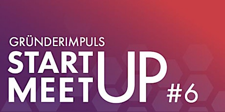 Hauptbild für Startup Meetup #6