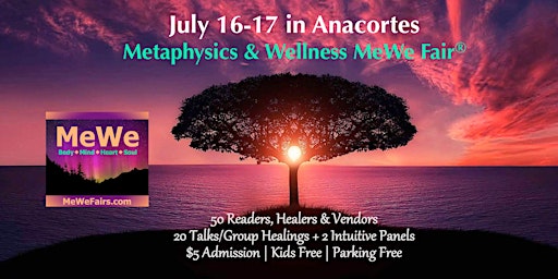 MeWe Metaphysics & Wellness Fair in Anacortes, 45+ Booths / 30+ Talks ($5)