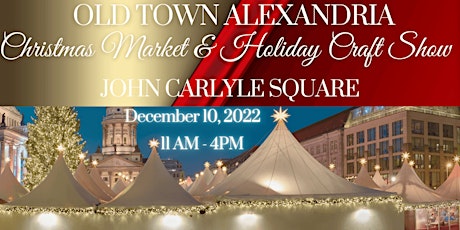 Old Town Alexandria Christmas Market and Holiday Craft Show tickets