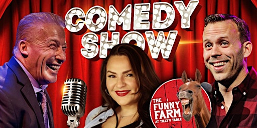 Saturday Night Comedy at The Funny Farm at Tilly's Table primary image