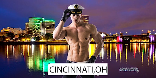 Immagine principale di Cincinnati Male Strippers UNLEASHED Male Revue Cincinnati, OH 8-10 PM 