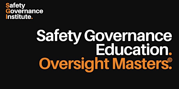 Safety Governance Education - Masters®