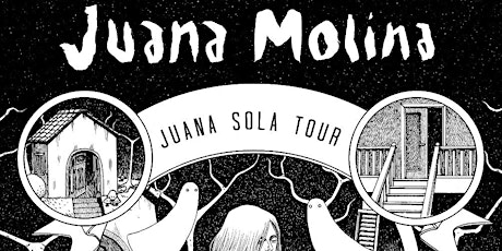 Juana Molina - Juana Sola Tour