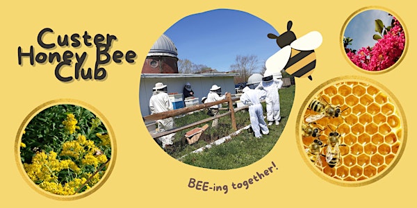 Custer Honey Bee Club Meet