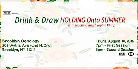 FOKUS Presents Drink & Draw: Holding Onto Summer primary image