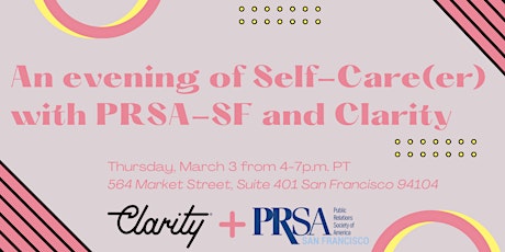 An evening of Self-Care(er) with PRSA-SF and Clarity