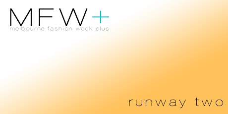 Melbourne Fashion Week Plus - Runway 2 primary image