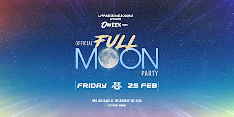 O WEEK 2022 OFFICIAL FULL MOON PARTY