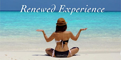 Renewed Experience: Rest, Restore & Renew Women Retreat tickets