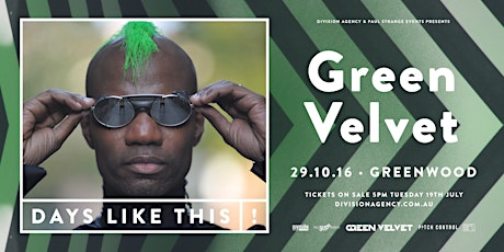 Days Like This! presents Green Velvet primary image