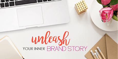 The Beauty of Business Summer Webinar "5 Steps Unleash Your Brand Story" primary image