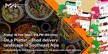 On a Platter - Food delivery landscape in Southeast Asia