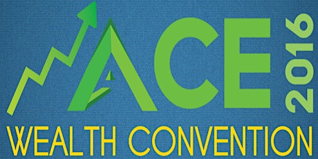 Ace Wealth Convention 2016 primary image