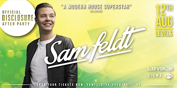 Sam Feldt 12 AUG | LEVELS